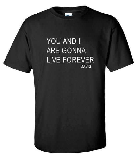 Oasis Live Forever Lyrics Rock Music Festival Shirt