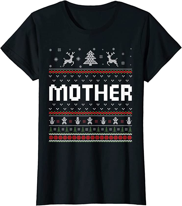 Womens Mother Ugly Holiday Party Matching Ugly Christmas Sweater T-Shirt