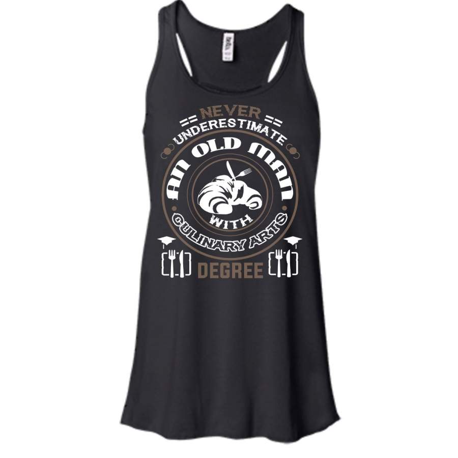 Never Underestimate An Old Man With Culinary Arts Degree Shirt, Man Shirt