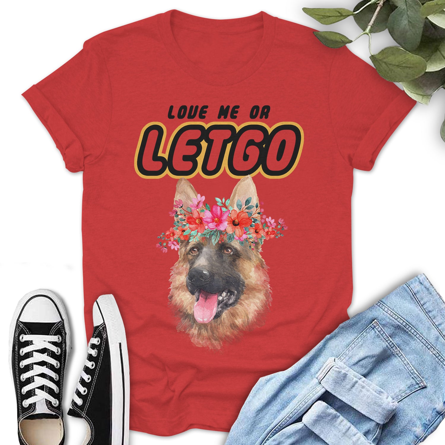 Love Me Or Letgo German Flower Cute T Shirt