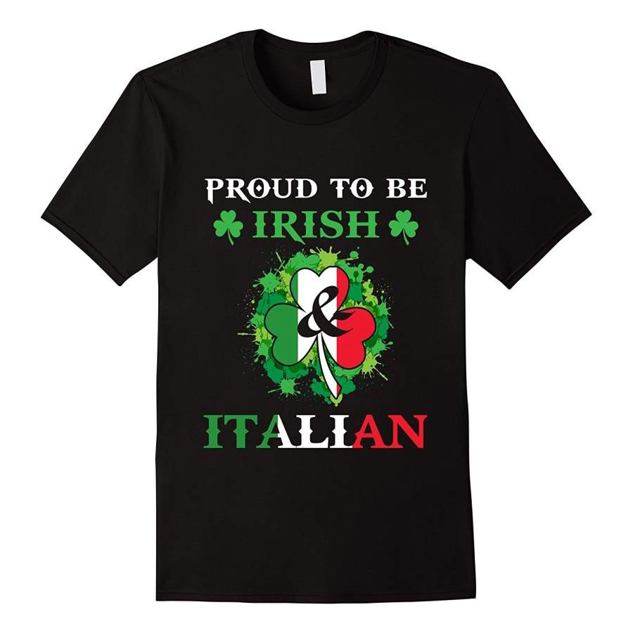 Proud Irish Italian St Patrick’S Day Funny Graphic T-Shirt