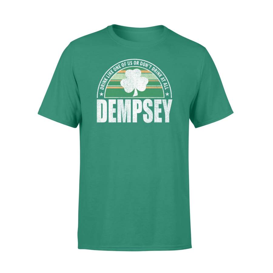 Distressed Vintage Dempsey Irish Name Funny Drinking – Standard T-shirt