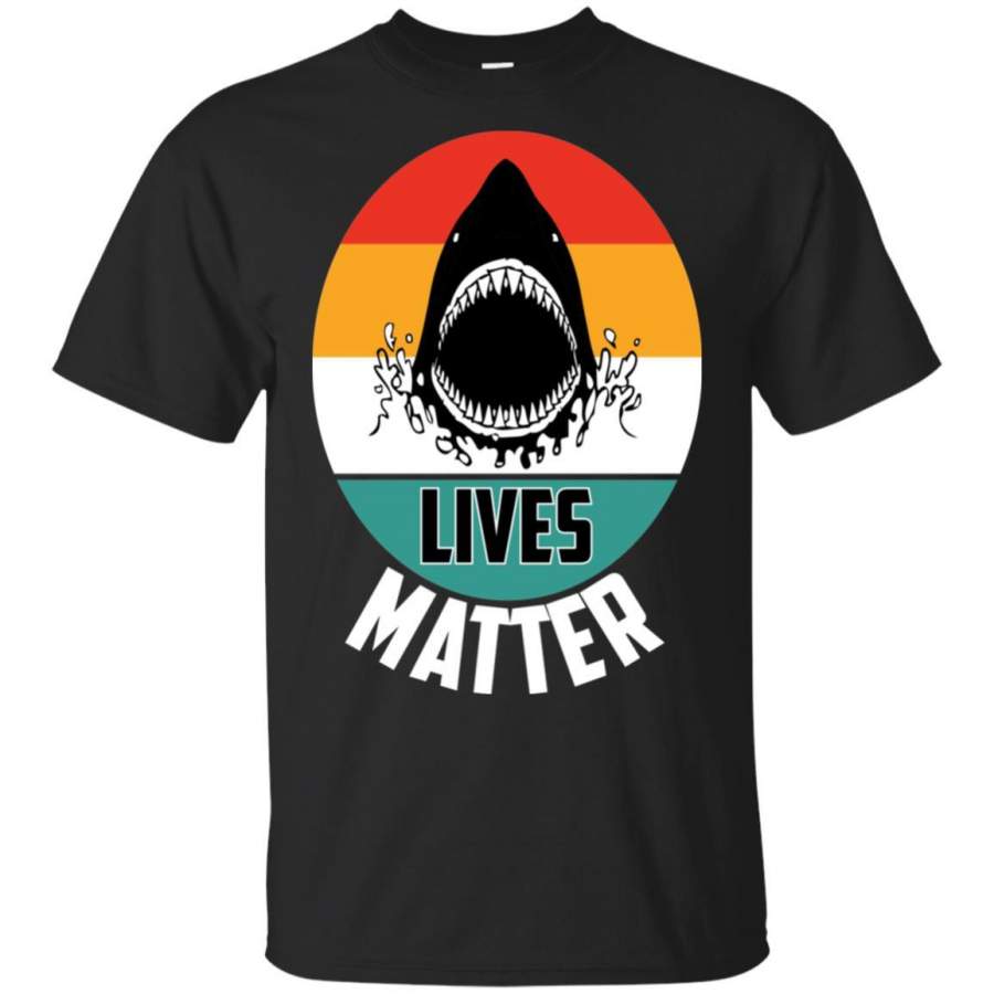 Shark Lives Matter Awareness For The Shark Week Men, women T-shirt