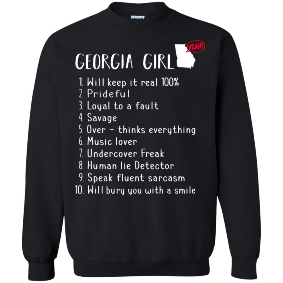 AGR Georgia Girl Will Keep It Real What She Can Do Sweatshirt