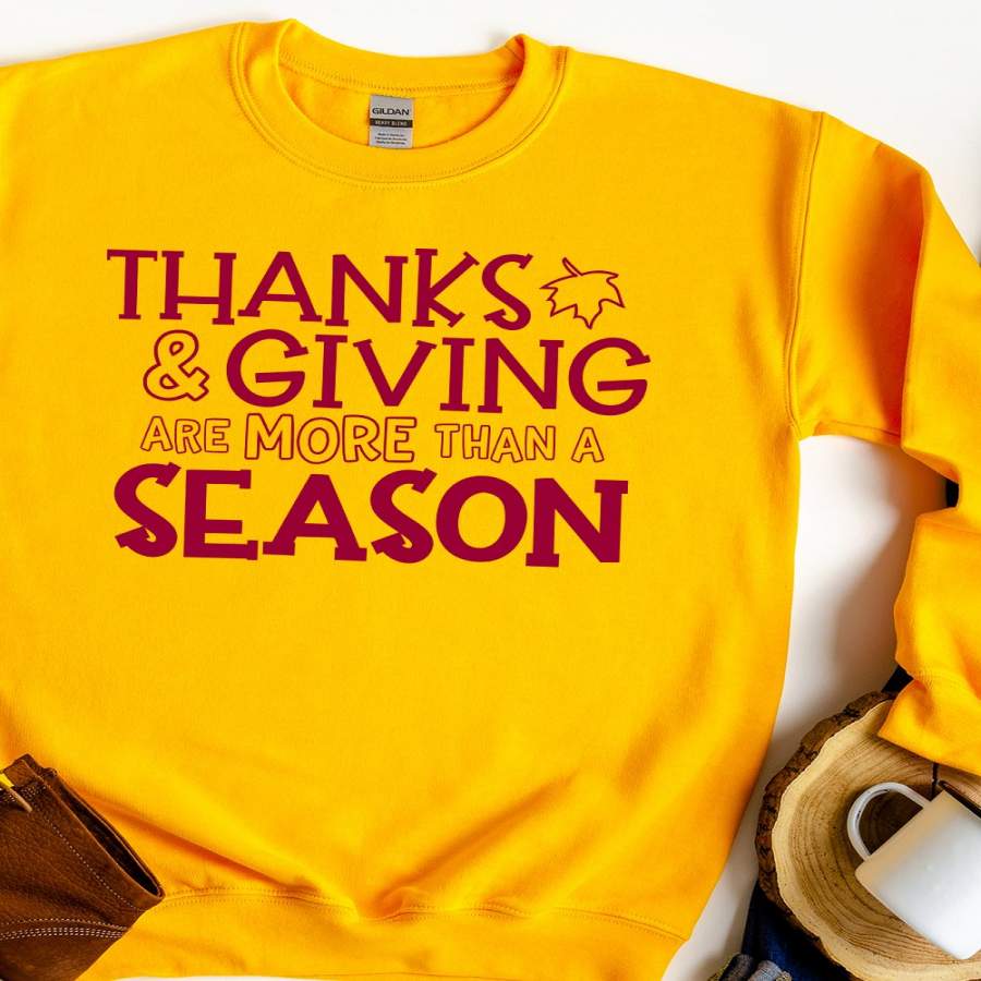 Thanks & Giving Sweatshirt or Hoodie