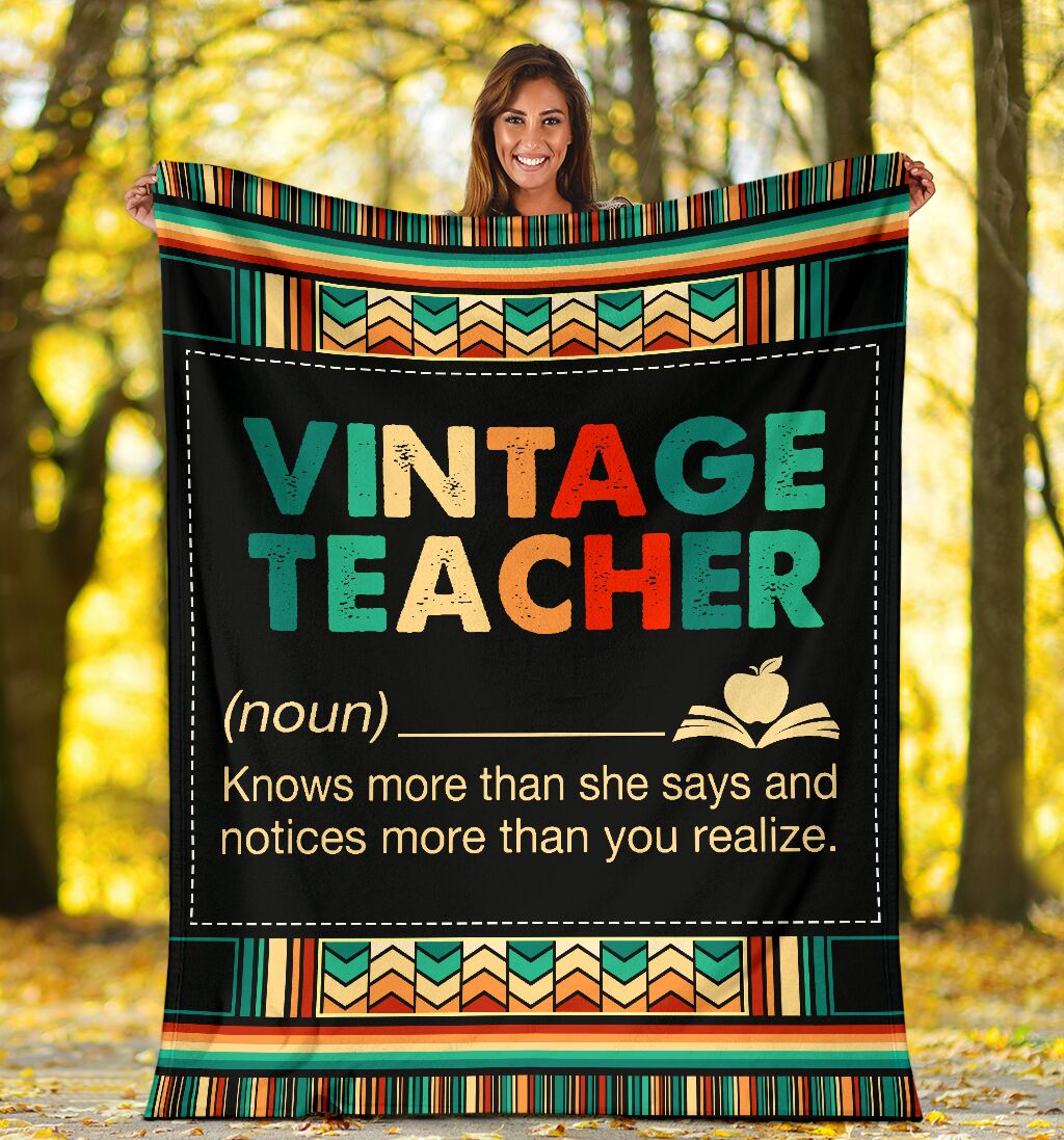 Vintage Teacher Knows More Than She Says Notices More Than You Realize Fleece Blanket Print 3D, Unisex, Kid, Adult