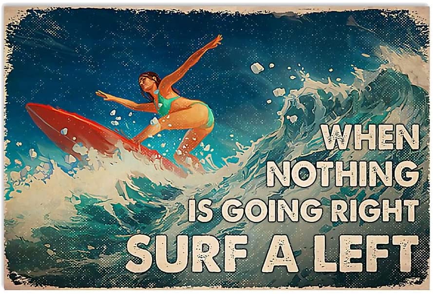 Vintage Girl Surfing – Let’S Surf A Left When Nothing Is Going Right Poster Art Print      Home Decor Gift For Men Women Family Friend On Birthday Xmas