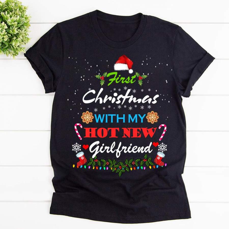 Christmas first christmas with my hot new girlfriend Santa hat candy cane snow black cotton t shirt for men and women S-6XL