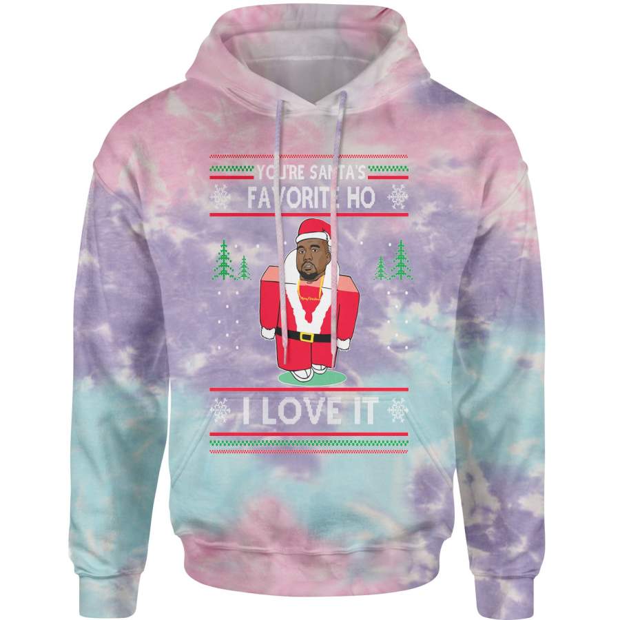 You’re Santas Favorite Ho Ugly Christmas Tie-Dye Adult Hoodie Sweatshirt