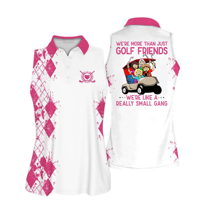 We’Re More Than Just Golf Friends Short Sleeve Women Polo Shirt, Golf Sleeveless Women Polo Shirt