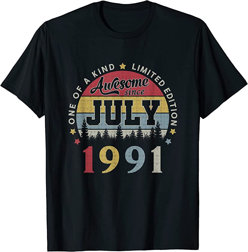 Vintage July 1991 Funny 30th Birthday 30 Years Old Gift T-Shirt