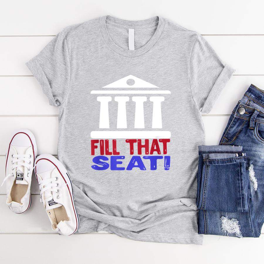 Fill That Seat Gift for Men Women USA Flag Fill The Seat  T-Shirt