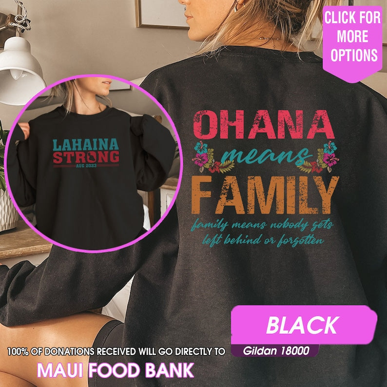 Maui Strong Sweatshirt, All Profits Will Be Donated, Maui Wildfire Relief, Support For Hawaii, Lahaina Support Sweatshirt, Lahaina Fires 2023 Sws1884