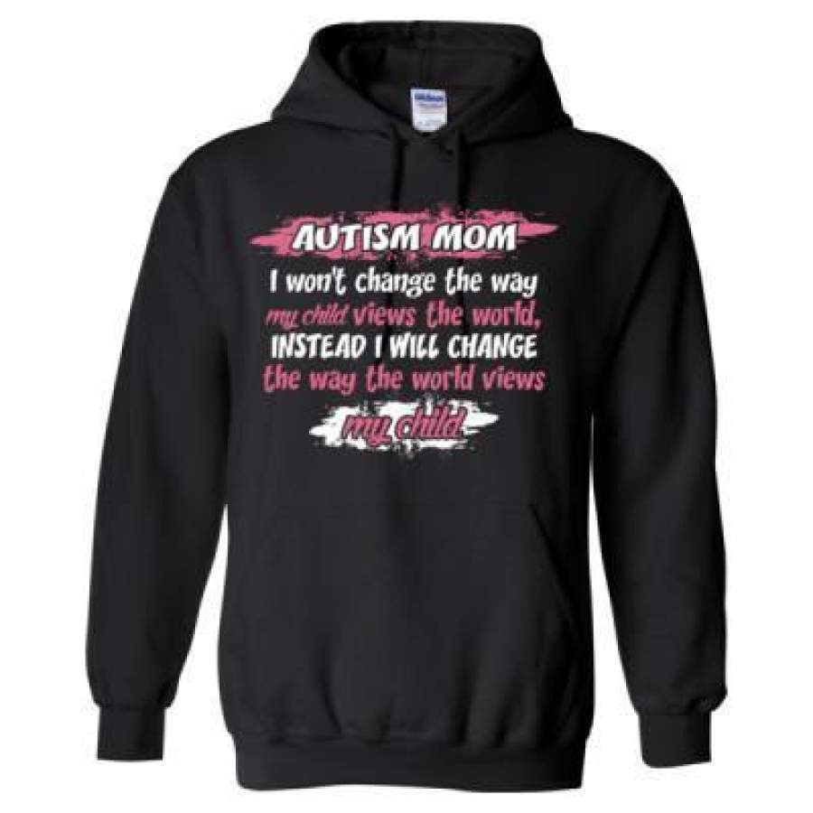 AGR Autism Mom I Won’t Change The Way My Child Views The World Instead I Will Chnage The Way The World Views My Child – Heavy Blend™ Hooded Sweatshirt