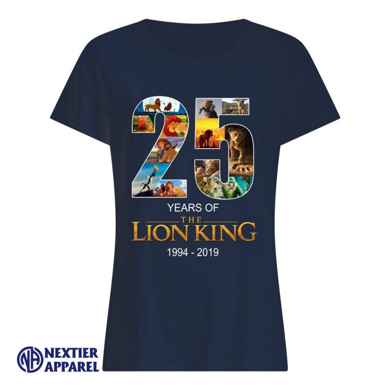 25 years of the lion king 1994-2019 shirt Classic Women’s T-Shirt