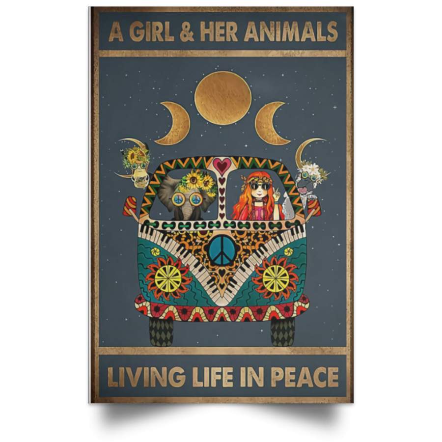 A Girl And Her Animals Living Life In Peace Hippie Poster