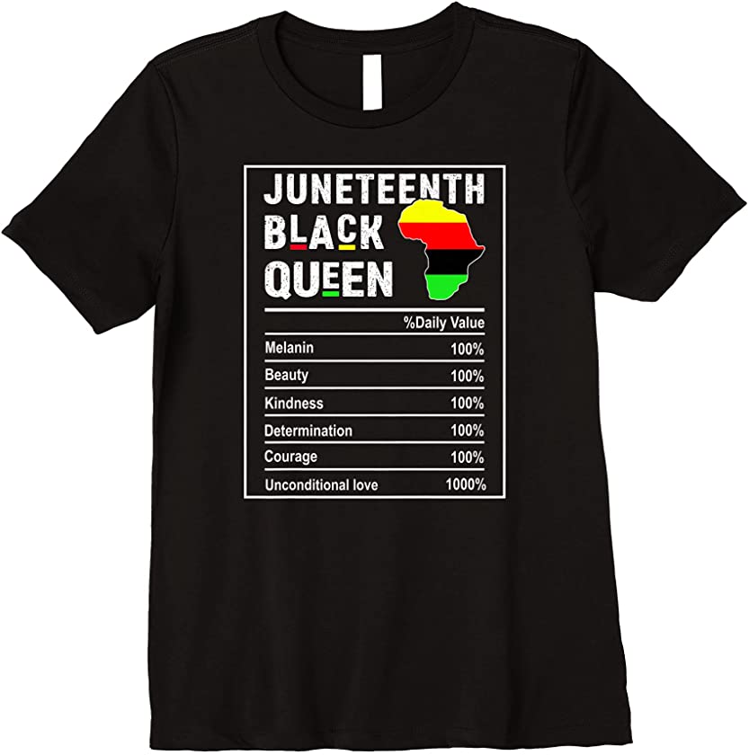 Womens Juneteenth Black Queen Melanin Mother Nutrition Facts Premium T-Shirt