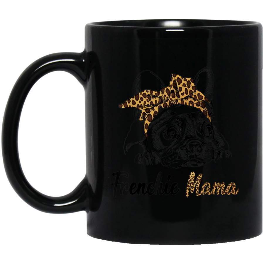 Cute French Bulldog Costume Frenchie Mama Gifts Leopard Skin  11 oz 15 oz Mug French Bulldog Mug