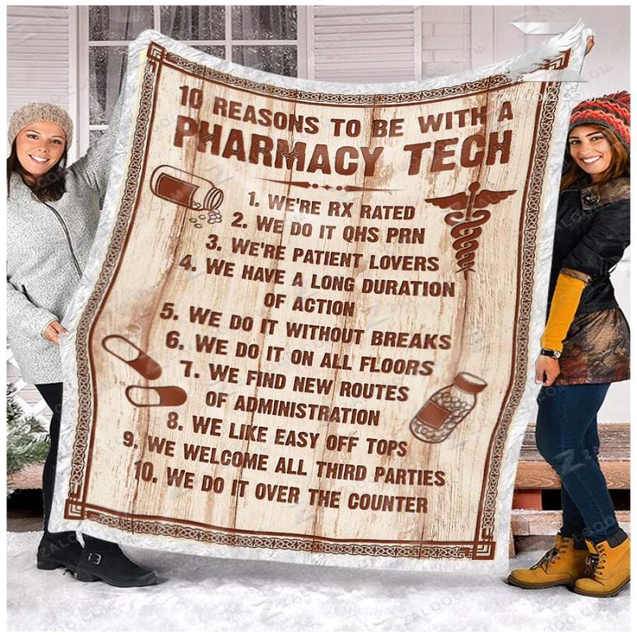 Zalooo – Pharmacy Tech Blanket – 10 Reasons To Be With A Pharmacy Tech