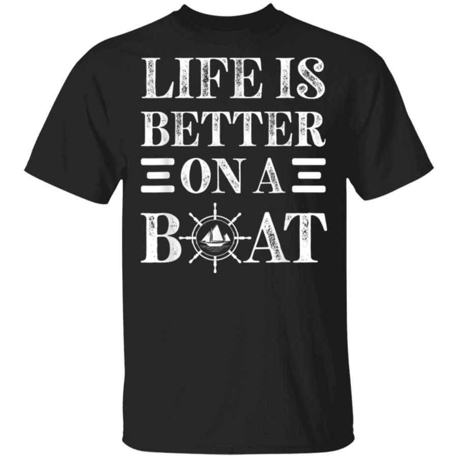 Vintage Life is Better on A Boat Gift Sailing Fishing G500 Gildan 5.3 oz. T-Shirt