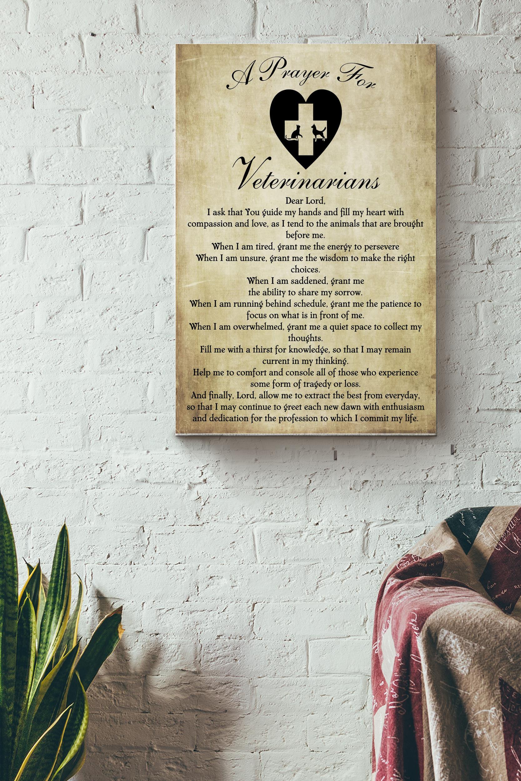 Prayer For Veterinarians Vintage Poster – Animal Wall Art – Gift For Animal Lover Dog Mom Cat Mom Doctor Veterinarians Nurse Wrapped Canvas