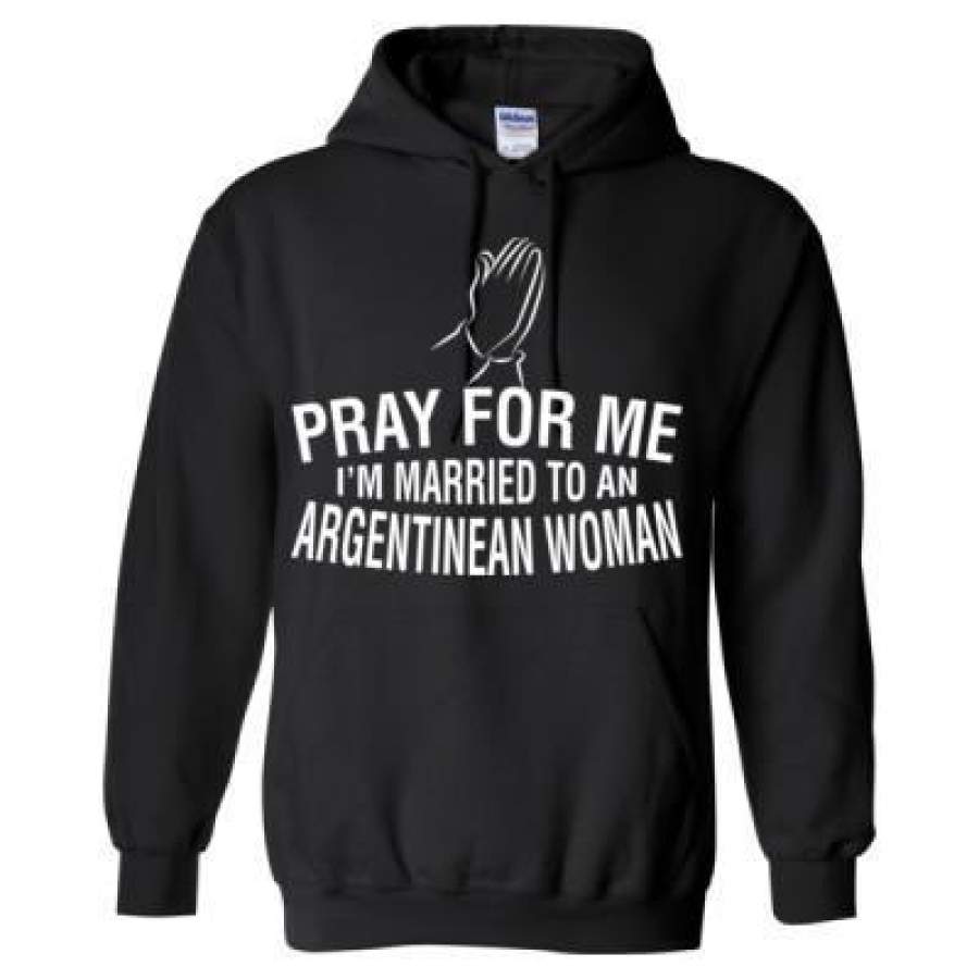 AGR Pray For Me I Am Married To An Argentinean Woman – Heavy Blend™ Hooded Sweatshirt