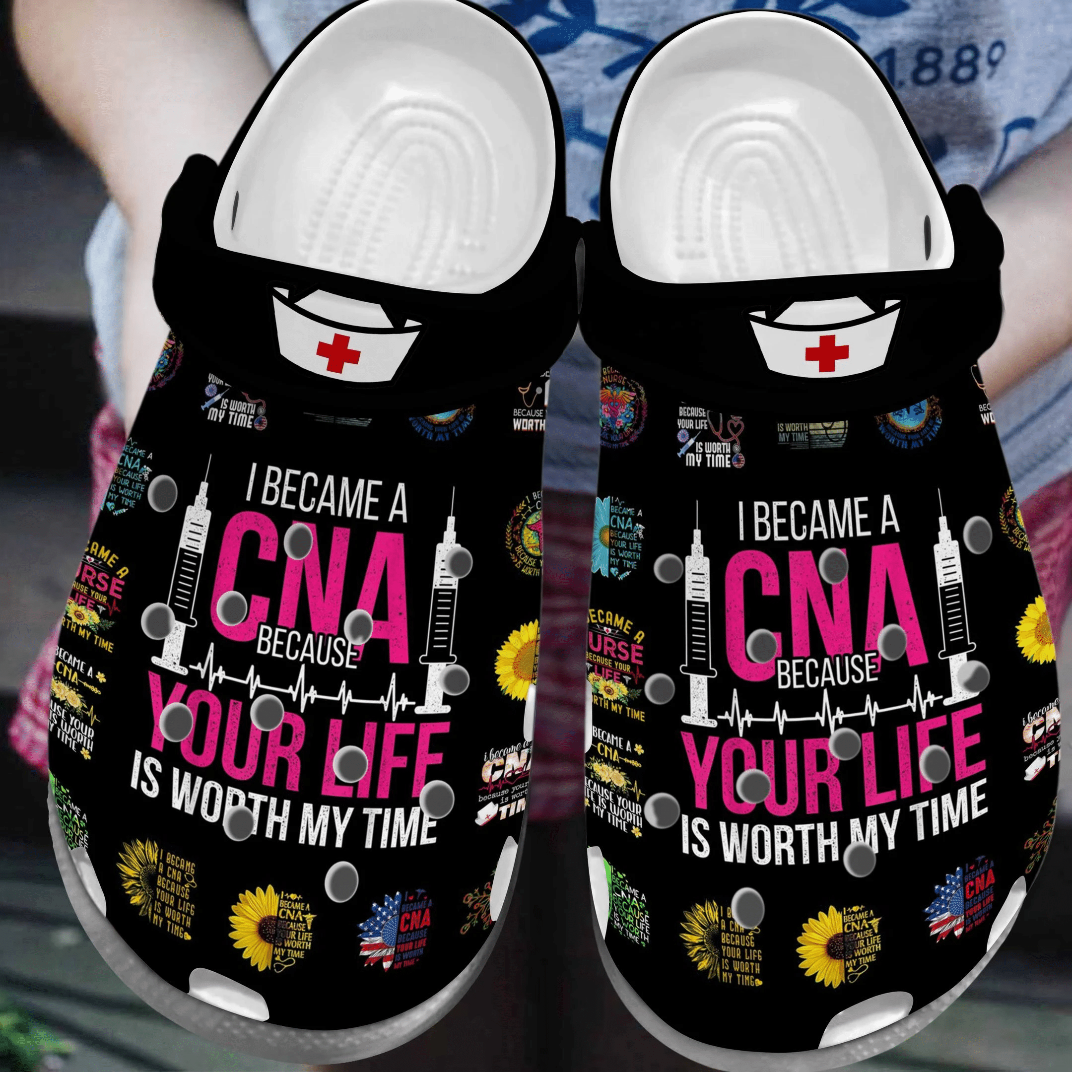 I Became A Cna Because Your Life Is Worth My Time Shoes Crocbland Clog Birthday Gift For Woman Man
