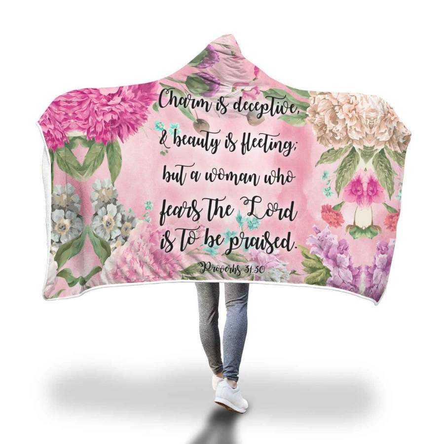 A woman who fears the Lord is to be praised Proverbs 31:30 hooded blanket