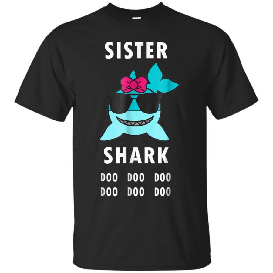 AGR Sister Shark Doo Doo Doo Shirt Family Matching Tshirt Jaq T-shirt