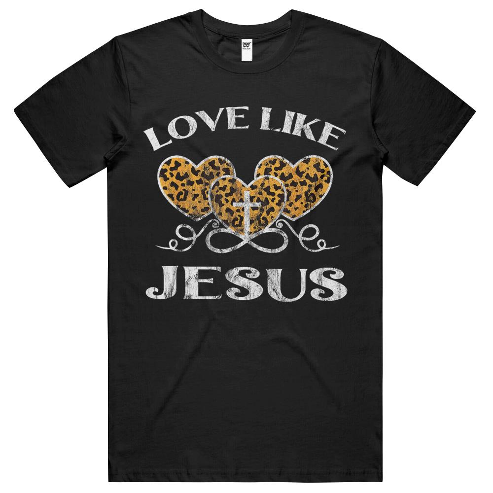 Valentine Day Christian Gift Cheetah Leopard Love Like Jesus T Shirts