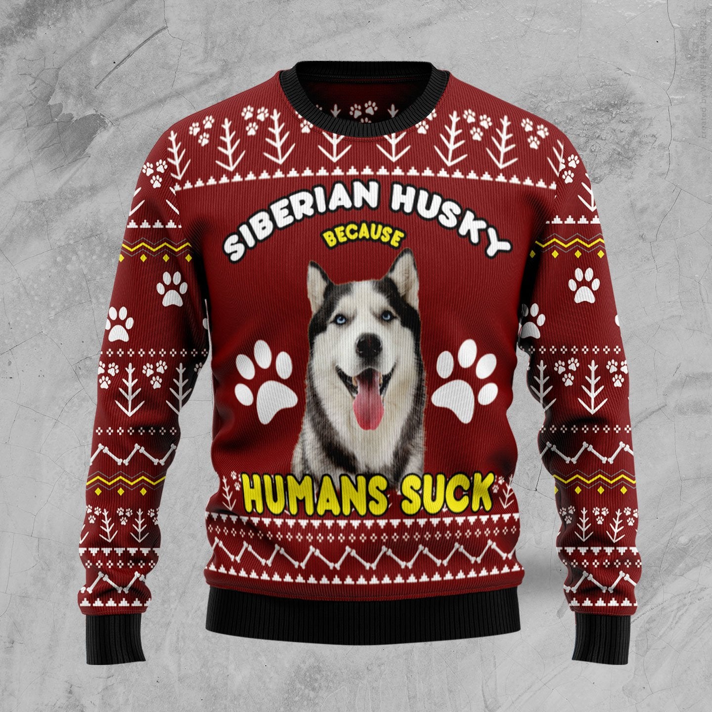 Siberian Husky Because Humans Suck Sweatshirt, Ugly Christmas Sweatshirt For Dog Lovers