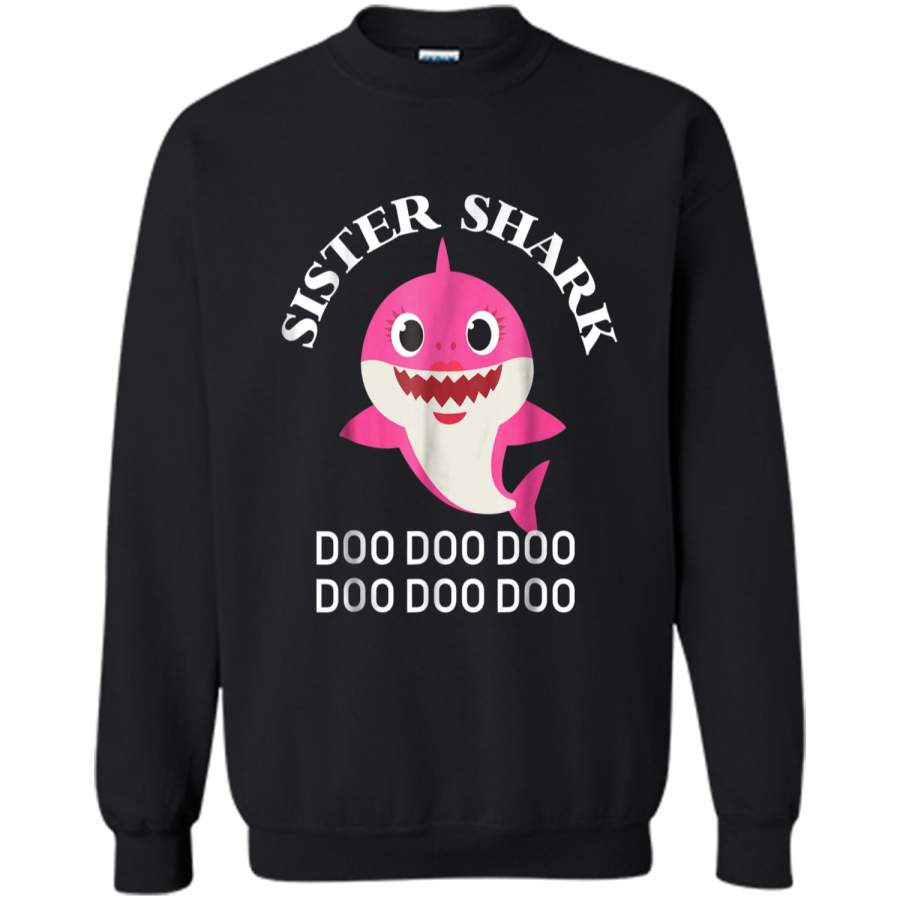 Sister Shark Doo Doo Doo Family Shark  Printed Crewneck Pullover Sweatshirt