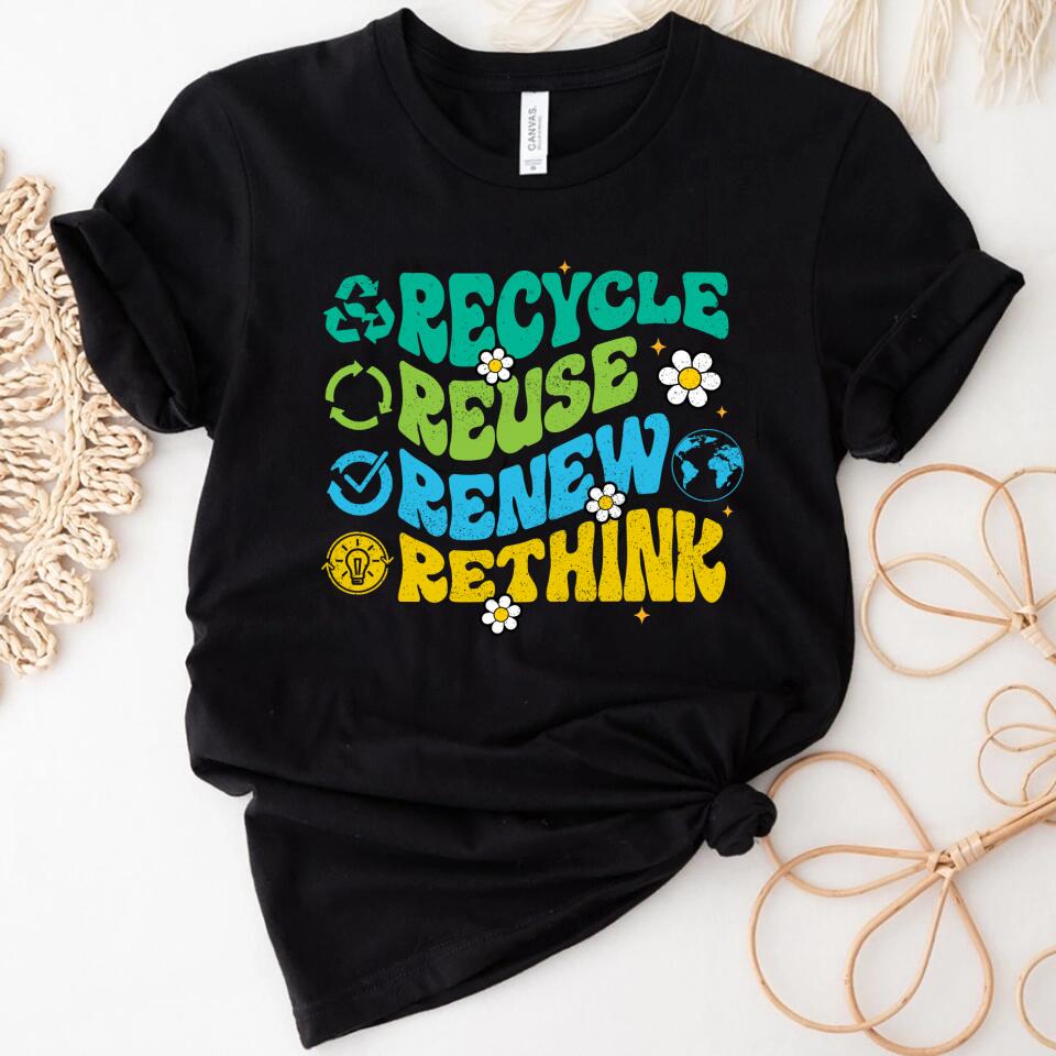 Recycle Reuse Renew Rethink Women Shirt