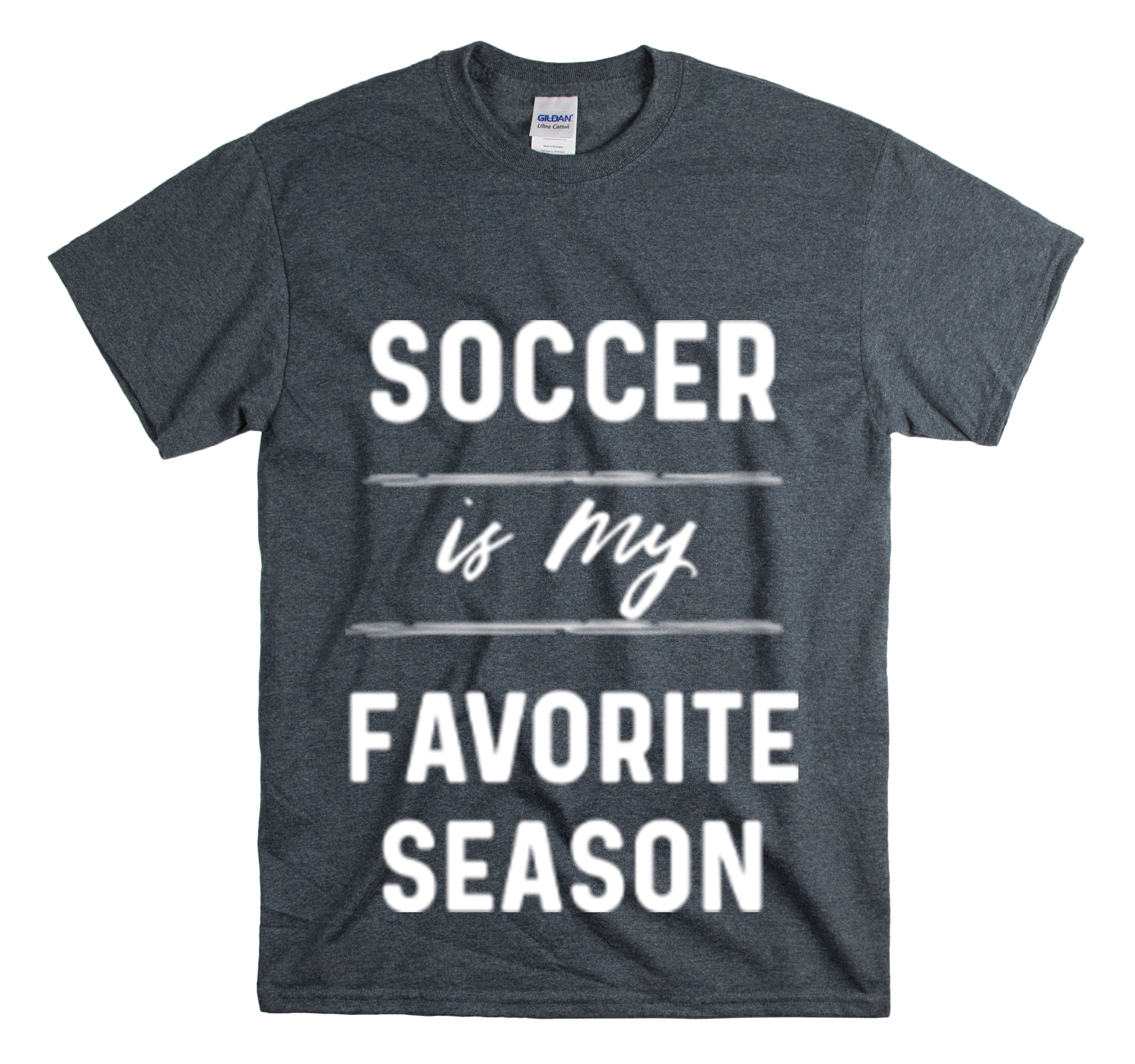 Shirt Funny Soccer Is My Favorite Sport Athlete’S Favorite Player T-Shirt Unisex Heavy Cotton Tee