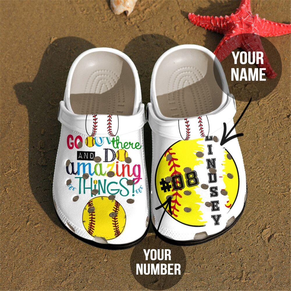 Softball Personalized Clog, Custom Name, Text, Color, Number Fashion Style For Women, Men, Kid, Print 3D Go Out There & Do Amazing Things