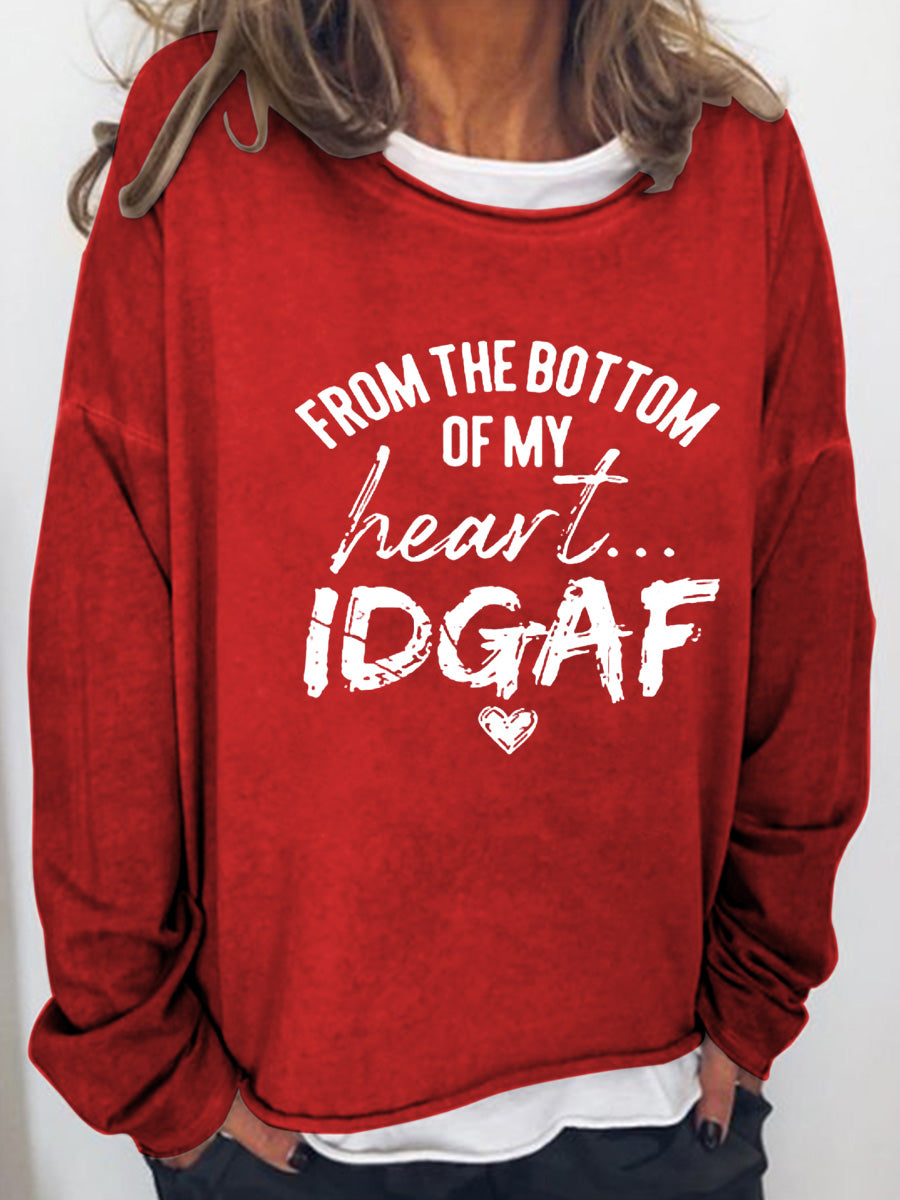 Women’S From The Bottom Of Heart Idgaf Funny  Long Sleeves Top