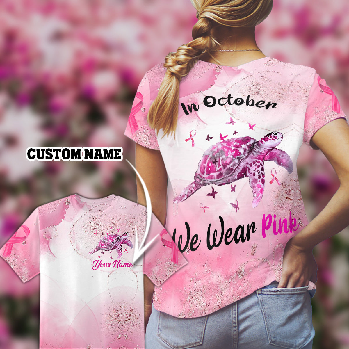 Turtle Breast Cancer In October We Wear Pink 02 Shirt Custom Gift Idea For Breast Cancer Shirt Ttm