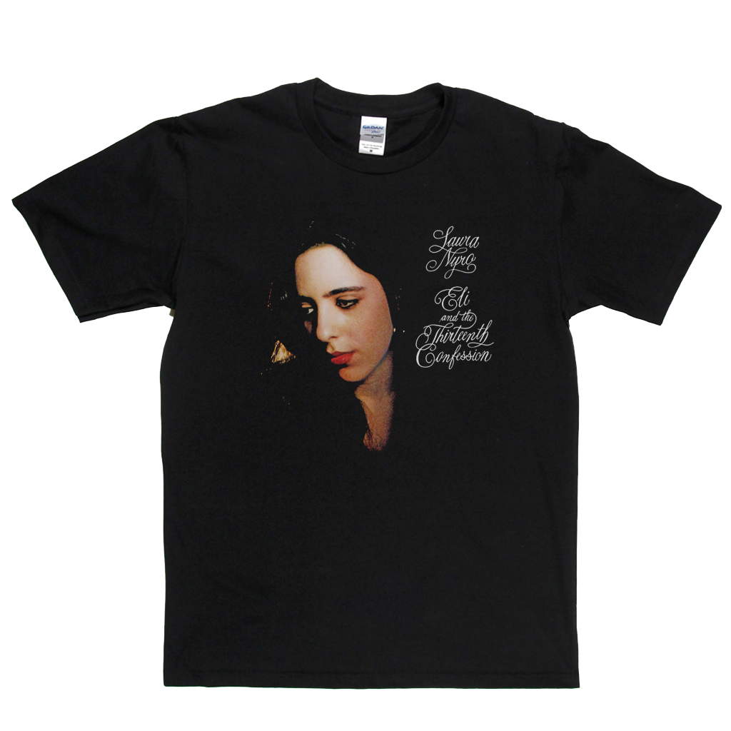 Laura Nyro Eli And The Thirteenth Confession T-Shirt