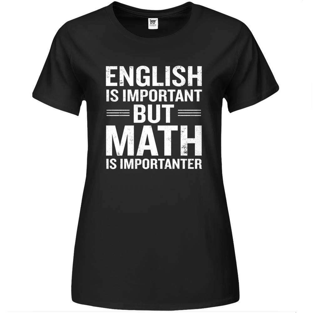 English Is Important But Math Is Importanter Funny Premium Womens T Shirts