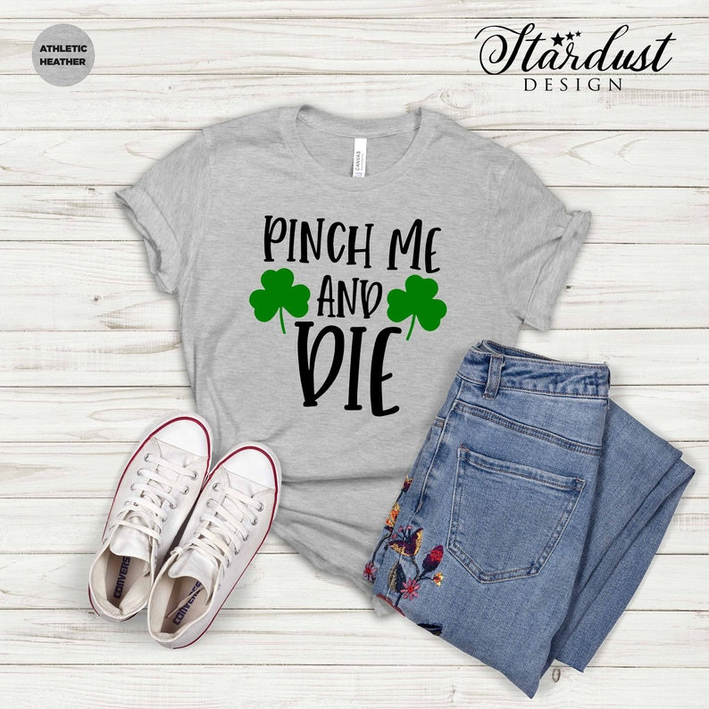 Pinch Me And Die Shirt, St Patricks Day Shirt, Irish Gifts, Clover Shirt, Shamrock Shirt, Leopard Shamrock