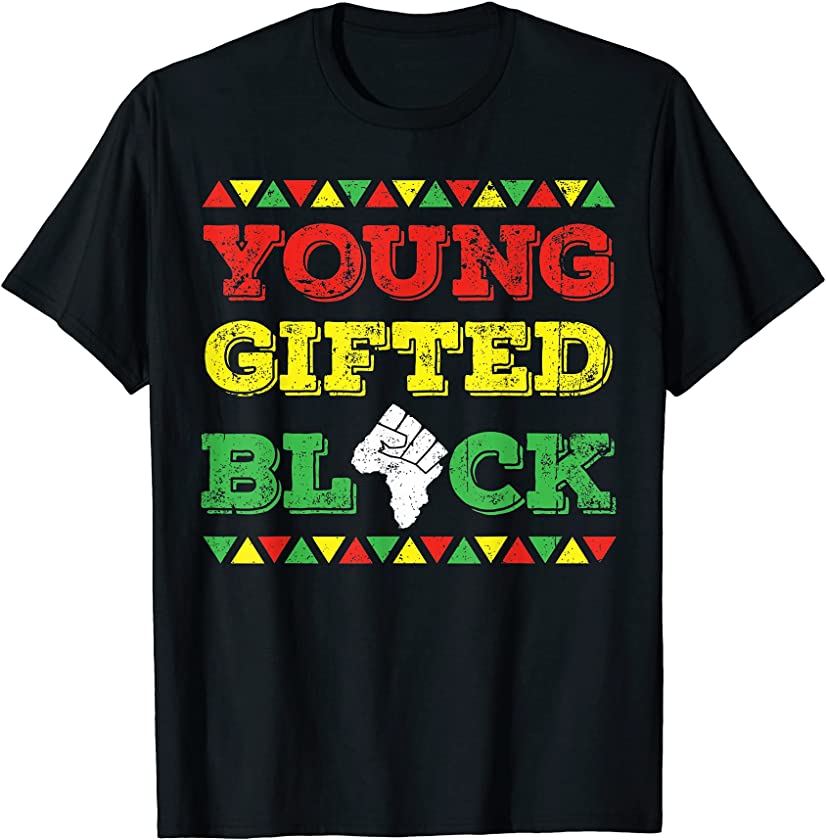 Young Gifted Black Dashiki Black History Month Juneteenth T-Shirt