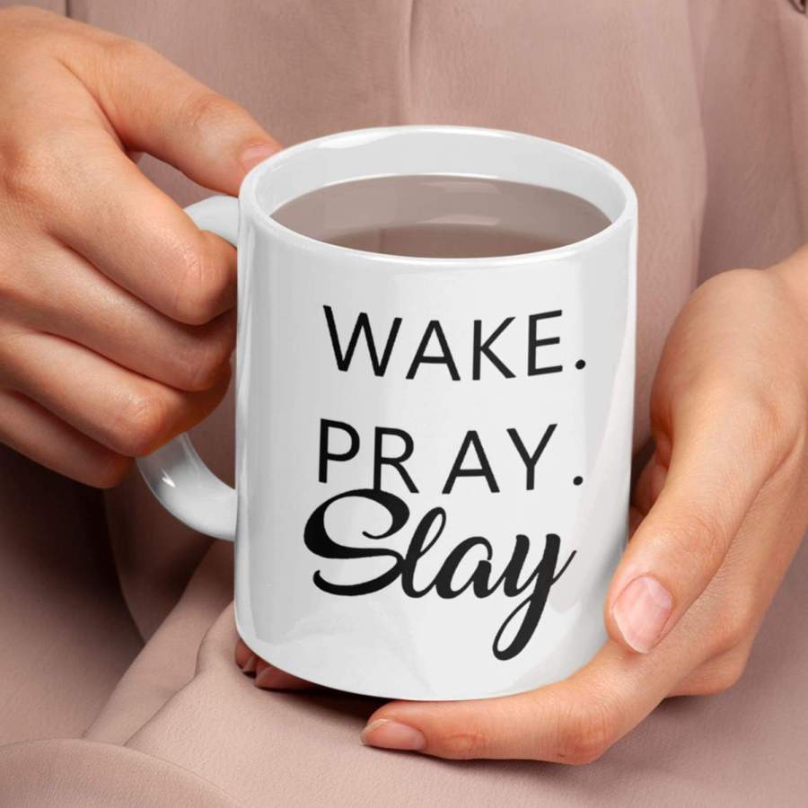 Wake pray slay coffee mug