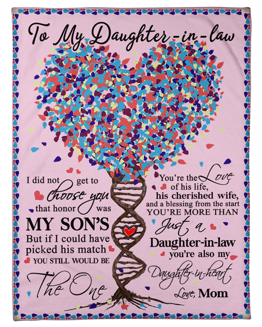 To My Daughter-In-Law I Did Not Get To Choose You Dna Tree Blanket Gift For Daughter-In-Law From Mom Birthday Gift Home Decor Bedding Couch Sofa Soft And Comfy Cozy