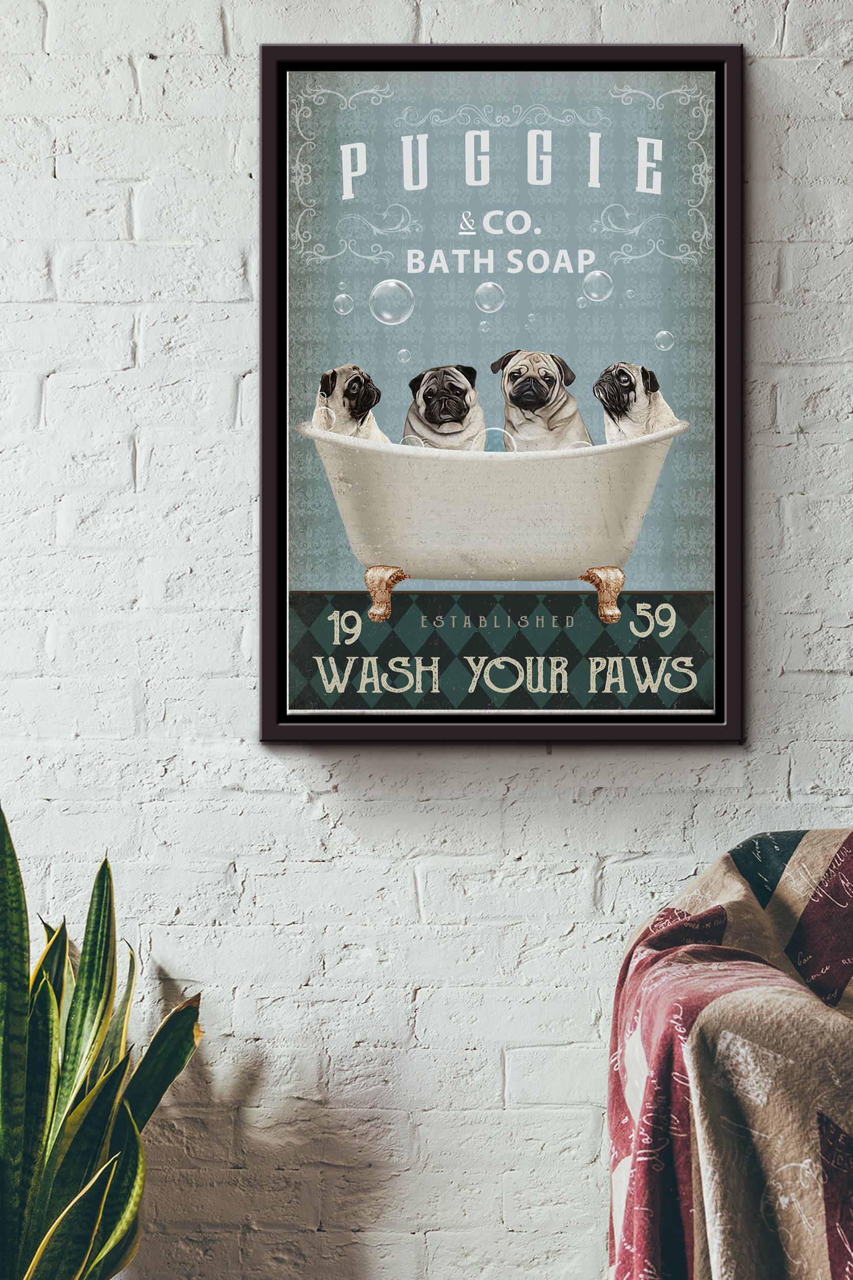 Puggie Co. Bath Soap Poster – Animal Wall Art – Gift For Bathroom Decor, Dog Lover, Dog Foster Framed Matte Canvas