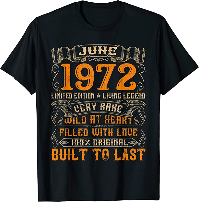 Vintage June 1972 Decorations 49 Year Old 49th Birthday T-Shirt