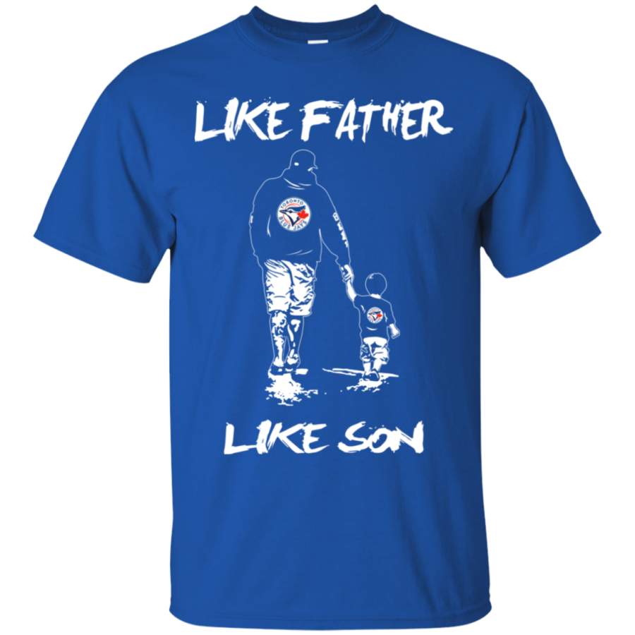 Happy Like Father Like Son Toronto Blue Jays T Shirts