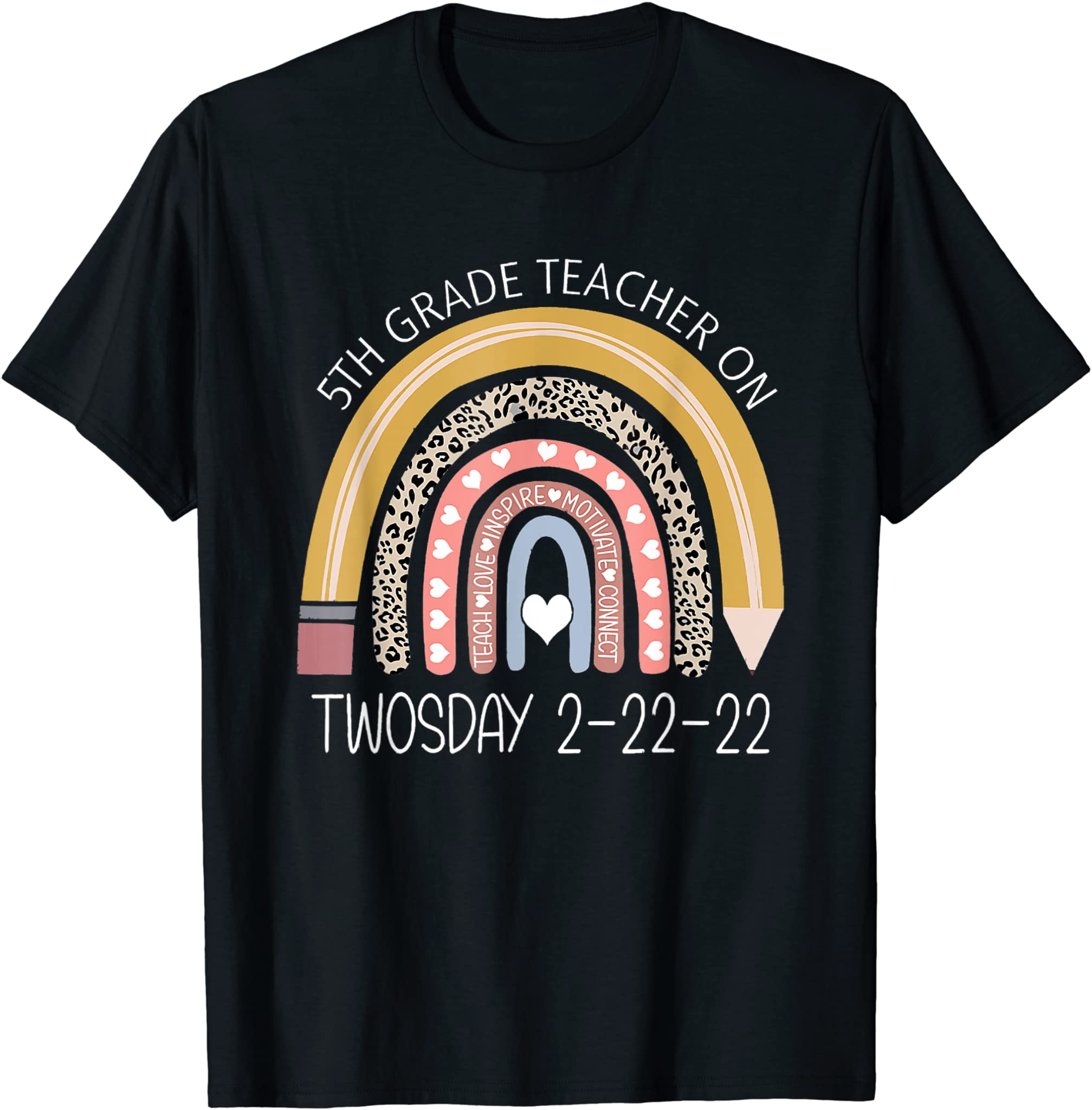 Rainbow Leopard 5Th Grade Teacher On Twosday 22222 Feb 22Nd T-Shirt