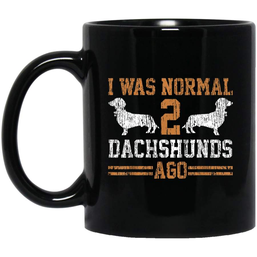 Dachshund Wiener I Was Normal 2 Two Dogs Ago Vintage Mug