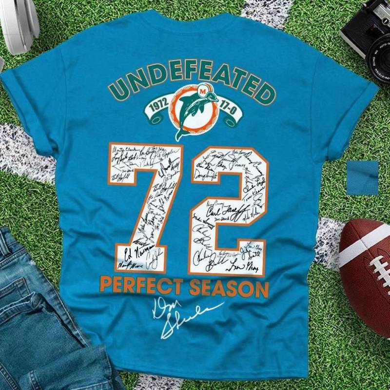 Miami Dolphins, Undefeated, 1972, 72, perfect season, signature  T Shirt –  Sweatshirt Hoodie – Gift