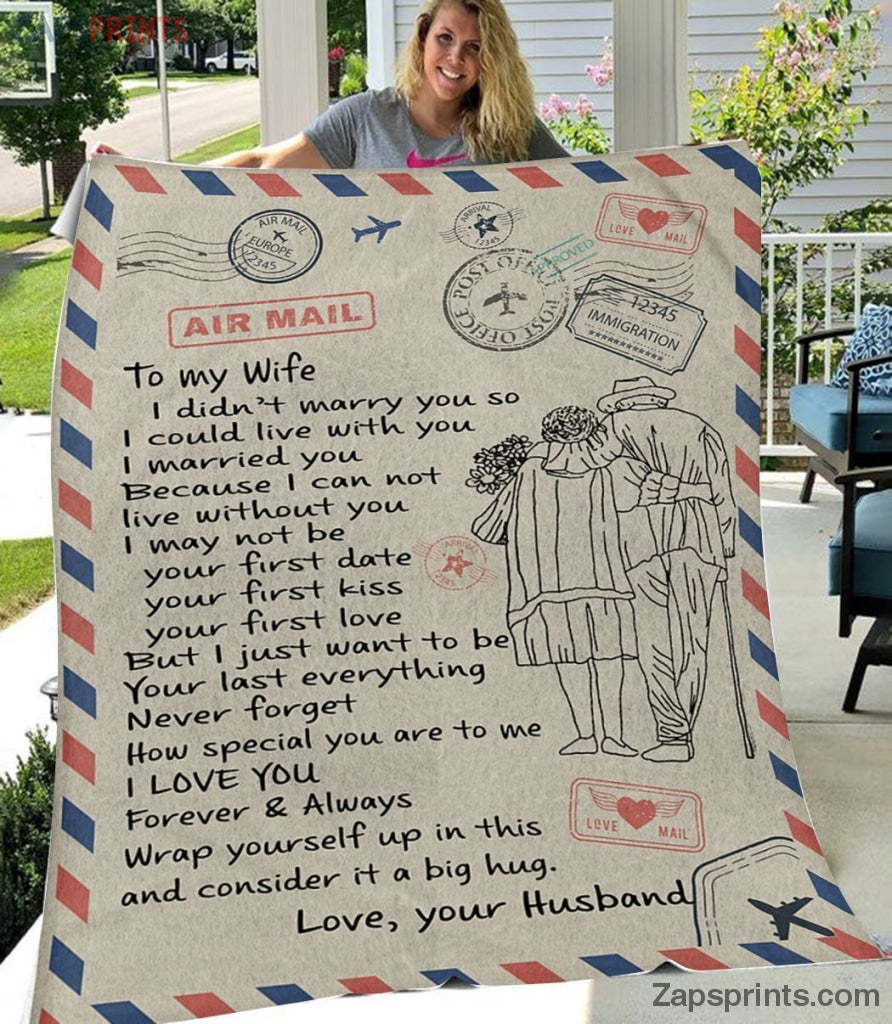 Gift For Wife – To My Wife – Air Mail – I Will Never Forget – Blanket